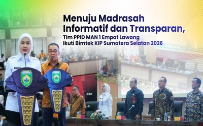 Menuju Madrasah Informatif dan Transparan, Tim PPID MAN 1 Empat Lawang Ikuti Bimtek KIP Sumatera Selatan 2026